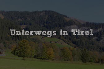 Route 3 – Unterwegs in Tirol