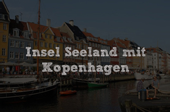 Route 2 – Insel Seeland mit Kopenhagen