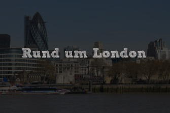 Route 2 – Rund um London