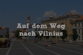 Route 2 – Auf dem Weg nach Vilnius