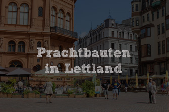 Route 2 – Prachtbauten in Lettland